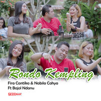 Rondo Kempling - Fira Cantika & Nabila & Bajol Ndanu