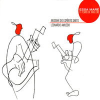 Mãos do Afeto - Leonardo Amuedo & Arismar do Espírito Santo & Leonardo Amuedo & Arismar do Espírito Santo