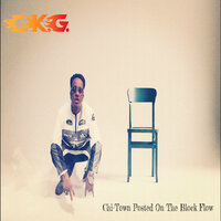 Chi Town Posted on the Block Flow - C.K.G.