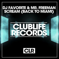 Scream (Back to Miami) - DJ Favorite & DJ Kharitonov
