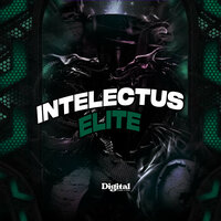 Intelectus Elite - DJ ELITE DA ZN