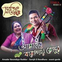 Barandaye Roddur - Surojit Chatterjee & Usha Uthup