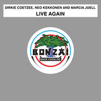 Live Again - Marcia Juell & Dirkie Coetzee & Neo Kekkonen