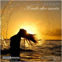 A Smile After Sunrise - Yassin & FAWZY