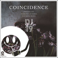 Coincidence - DJ 19 & Peter Pavlov