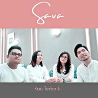 Kau Terbaik - Sava