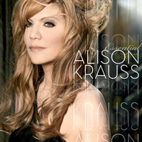 Wish I Still Had You - Alison Krauss