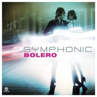 Bolero - Symphonic & Морис Равель