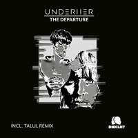 The Departure - UNDERHER