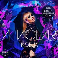 A Volar - Noelia