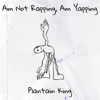 The Mask Off - Plantain King