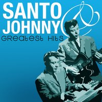 Hey There Lonely Girl - Santo & Johnny & Santo & Johnny