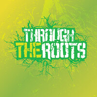 Take Me Back - Through The Roots