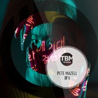 If I - Pete Mazell & JAKLE