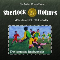 Die alten Fälle - Sherlock Holmes