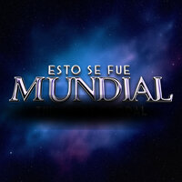 Esto Se Fue Mundial - Tony Blessed