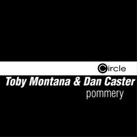 Pommery - Dan Caster & Toby Montana & Toby Montana, Dan Caster