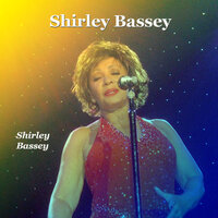 Goodbye Lover, Hello Friend - Shirley Bassey