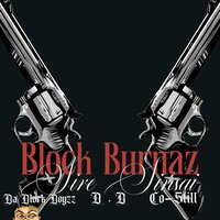 Block Burnaz - Sire Sinsai & Da Block Boyzz & Co-Still & D.B
