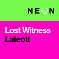 Lateott - Lost Witness