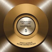 Smooth Bossas 64 - Vinicio Morales & Antonio Martinez da Silva