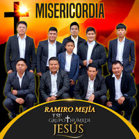 Pescador de Hombres - Ramiro Mejía y Su Grupo Humilde Jesús