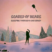 Good Grief - Scared Of Bears