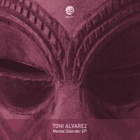 Mental Disorder - Toni Alvarez