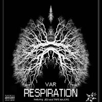 Respiration Freestyle - Var & JEDIII & Trife Majors