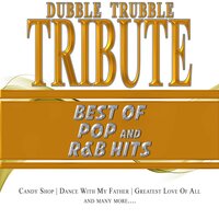 Dance With My Father - Dubble Trubble