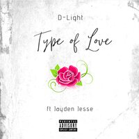 Type Of Love (Slowed + Reverb) - D-Light