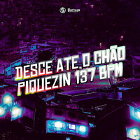 Desce Ate o Chão Piquezin 137 Bpm - DJ Tio Jota & Dj Douglinhas