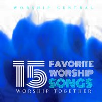 Better Is One Day - Worship Together