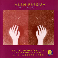 Rio Grande - Alan Pasqua & Michael Brecker & Jack DeJohnette & Dave Holland