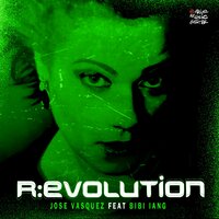 Revolution - José Vásquez & Bibi Iang & Rafael Daglar