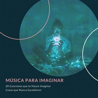 Canciones para Inspirarse - Pensamiento Positivo