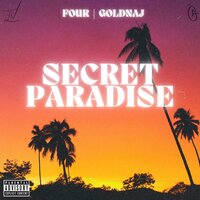Secret Paradise - Goldenaj & Four