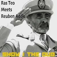 Rastaman Dub - Ras Teo & Reuben Addis