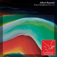 Symphony No. 2 In B-Flat Major, Op. 23: I Lent - Геннадий Рождественский & USSR Ministry of Culture Symphony Orchestra & Albert Roussel