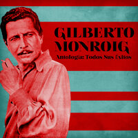 Tengo Que Acostumbrarme - Gilberto Monroig