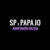 Parfümöd érzem - Papa Jo & SP