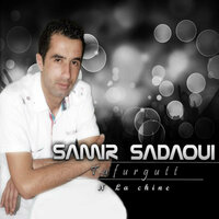 Chrav ouhertoun - Samir Sadaoui