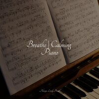 Monkey Mind Begone - Relaxing Piano Music Masters & Tranquil Music Sound Of Nature & Piano Love Songs