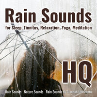 Fantastic Rain Sounds - Rain Sounds & Nature Sounds & Rain Sounds by Alannah Merikanto