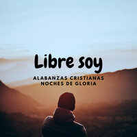 Cuan Grande Es Dios - Alabanzas Cristianas & Noches de gloria