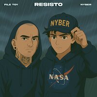 Resisto - Nyber & File Toy
