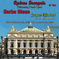 Barbe bleue, Act II, Scene 1: C'est mon berger (La princesse, Bobèche, Clémentine, Saphir) - Orchestre Lyrique de l'O.R.T.F. & Marcel Cariven & Claudine Collart & André Duvaleix & Deva Dassy & Joseph Peyron & Жак Оффенбах