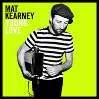 Ships In The Night - Mat Kearney