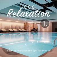 Rest and Relax in the Spa Ambience, Pt. 20 - Craig Hewitt