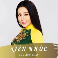 Liên Khúc Chuyến Xe Lam Chiều - Lưu Ánh Loan